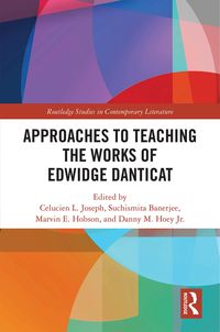 Produktbild: Approaches to Teaching the Works of Edwidge Danticat