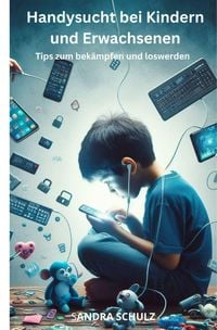 Produktbild: Handysucht bei Kindern und Erwachsenen,