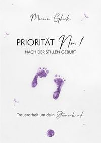 Produktbild: Priorit&auml;t Nr. 1 nach der stillen Geburt