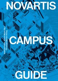 Produktbild: Novartis Campus Guide (deutsche Ausgabe)