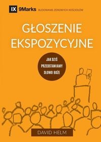 Produktbild: Expositional Preaching / G&iquest;oszenie ekspozycyjne