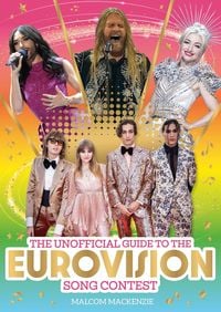 Produktbild: The Unofficial Guide to the Eurovision Song Contest 2024