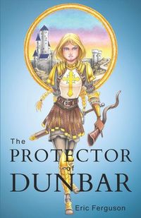 Produktbild: Ferguson, E: Protector of Dunbar