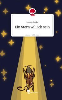 Produktbild: Ein Stern will ich sein. Life is a Story - story.one