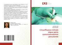 Produktbild: L'insuffisance mitrale aigue apr&egrave;s commissurotomie percutan&eacute;e