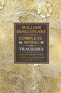Produktbild: William Shakespeare Complete Works The Tragedies