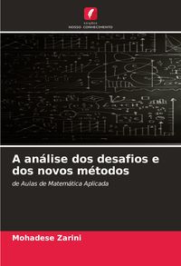 Produktbild: A an&aacute;lise dos desafios e dos novos m&eacute;todos