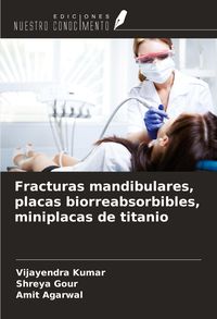 Produktbild: Fracturas mandibulares, placas biorreabsorbibles, miniplacas de titanio