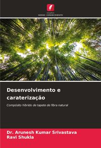 Produktbild: Desenvolvimento e carateriza&ccedil;&atilde;o