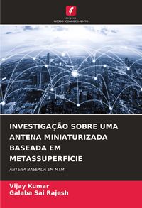 Produktbild: Investiga&ccedil;&atilde;o Sobre Uma Antena Miniaturizada Baseada Em Metassuperf&iacute;cie