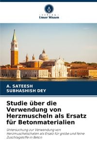 Produktbild: Studie &uuml;ber die Verwendung von Herzmuscheln als Ersatz f&uuml;r Betonmaterialien