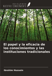 Produktbild: El papel y la eficacia de los conocimientos y las instituciones tradicionales