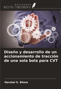 Produktbild: Dise&ntilde;o y desarrollo de un accionamiento de tracci&oacute;n de una sola bola para CVT
