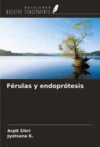 Produktbild: F&eacute;rulas y endopr&oacute;tesis