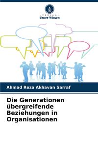 Produktbild: Die Generationen &uuml;bergreifende Beziehungen in Organisationen
