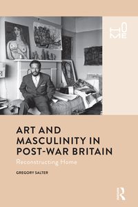Produktbild: Art and Masculinity in Post-War Britain