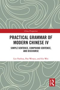 Produktbild: Practical Grammar of Modern Chinese IV
