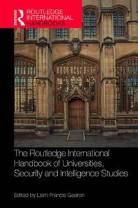 Produktbild: The Routledge International Handbook of Universities, Security and Intelligence Studies