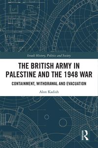 Produktbild: The British Army in Palestine and the 1948 War
