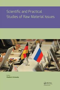 Produktbild: Scientific and Practical Studies of Raw Material Issues