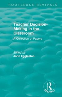 Produktbild: Teacher Decision-Making in the Classroom