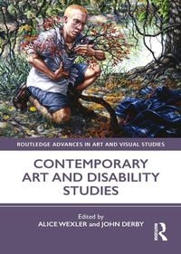 Produktbild: Contemporary Art and Disability Studies