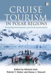 Produktbild: Cruise Tourism in Polar Regions
