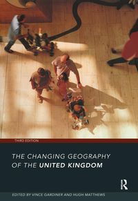 Produktbild: The Changing Geography of the UK 3rd Edition