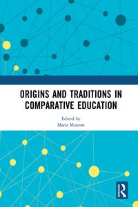 Produktbild: Origins and Traditions in Comparative Education