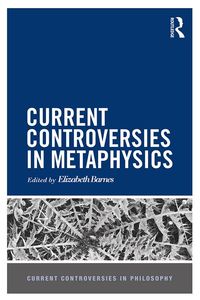 Produktbild: Current Controversies in Metaphysics