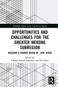 Produktbild: Opportunities and Challenges for the Greater Mekong Subregion