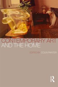 Produktbild: Contemporary Art and the Home