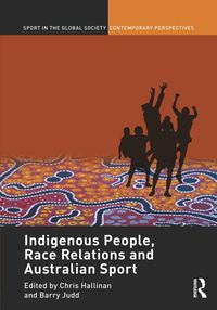 Produktbild: Indigenous People, Race Relations and Australian Sport