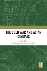 Produktbild: The Cold War and Asian Cinemas
