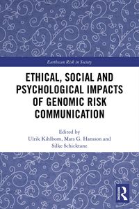 Produktbild: Ethical, Social and Psychological Impacts of Genomic Risk Communication