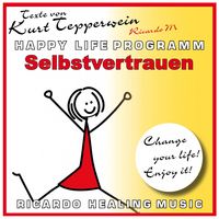 Produktbild: Selbstvertrauen (Happy Life Programm) [Texte von Kurt Tepperwein]