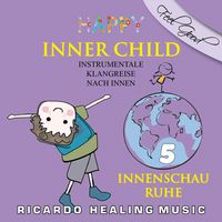 Produktbild: Inner Child - Instrumentale Klangreise nach Innen, Vol. 5
