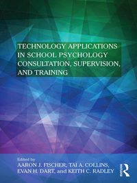 Produktbild: Technology Applications in School Psychology Consultation, Supervision, and Training