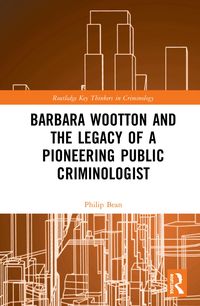Produktbild: Barbara Wootton and the Legacy of a Pioneering Public Criminologist