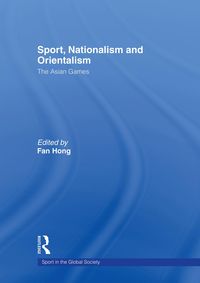Produktbild: Sport, Nationalism and Orientalism