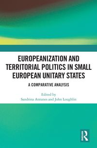 Produktbild: Europeanization and Territorial Politics in Small European Unitary States