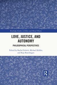 Produktbild: Love, Justice, and Autonomy