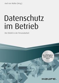 Produktbild: Datenschutz im Betrieb - Die DS-GVO in der Personalarbeit