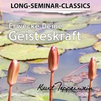 Produktbild: Long-Seminar-Classics - Erwecke Deine Geisteskraft