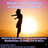 Produktbild: Gl&uuml;ck und Erf&uuml;llung in Alltag und Beruf