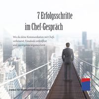 Produktbild: 7 Erfolgsschritte im Chef-Gespr&auml;ch