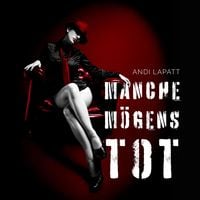 Produktbild: Manche m&ouml;gens tot