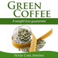 Produktbild: Green Coffee - A Weight Loss Guarantee?