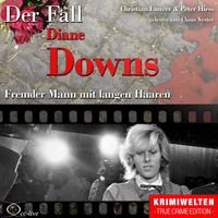 Produktbild: Fremder Mann mit langen Haaren - Der Fall Diane Downs