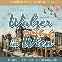 Produktbild: Learn German with Stories: Walzer in Wien - 10 Short Stories for Beginners